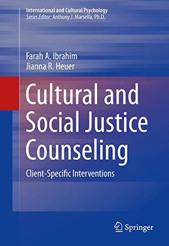 Cultural and Social Justice Counseling: Client-Specific Interventions (International and Cultural Psychology)