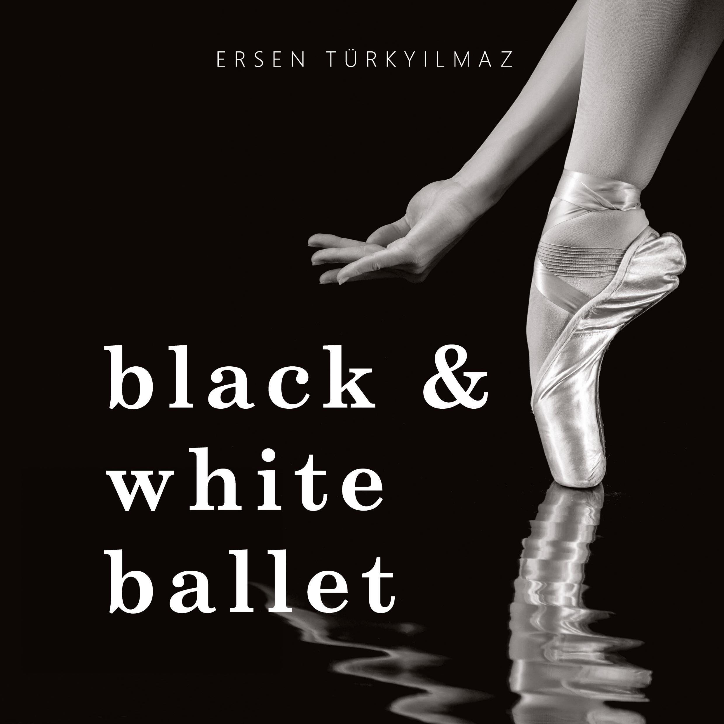 black & white ballet: DE