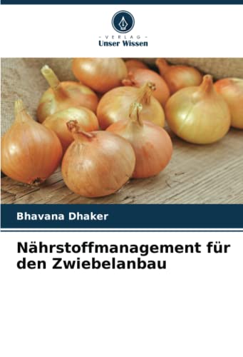 Nährstoffmanagement für den Zwiebelanbau