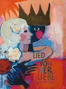 Das Lied von der Liebe