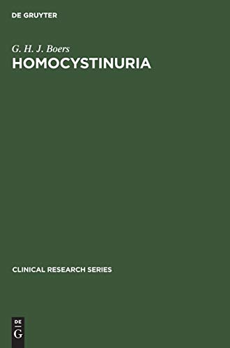 Homocystinuria: A risk factor of premature vascular disease (Clinical research series, 3, Band 3)