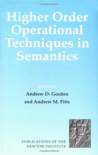 Higher Order Operational Techniques in Semantics (Publications of the Newton Institute, Band 12)