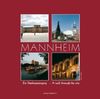 Mannheim - Ein Stadtspaziergang; Mannheim - A walk through the city