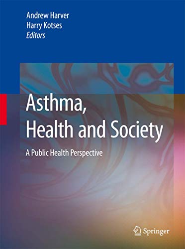 Asthma, Health and Society: A Public Health Perspective