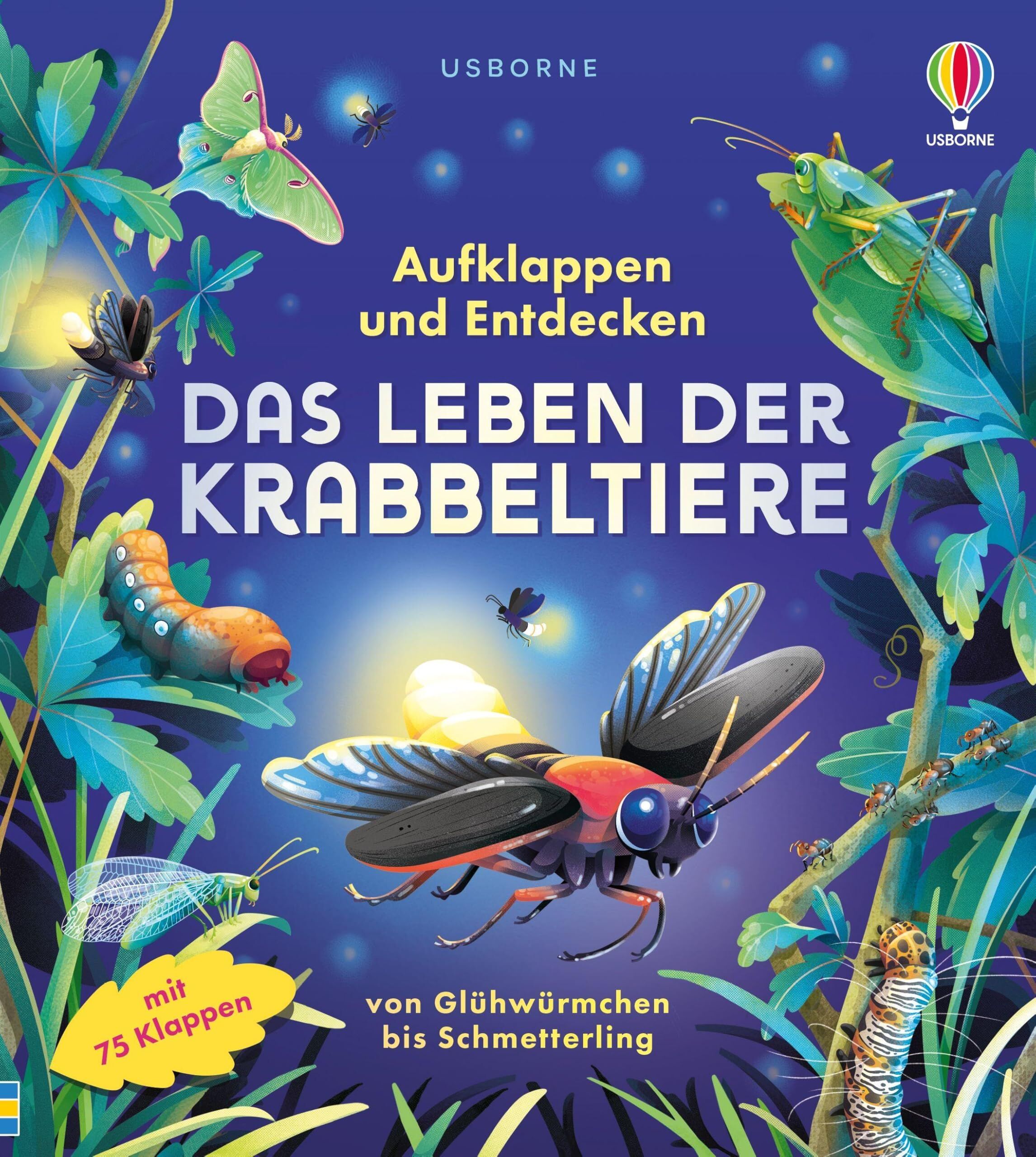 Lacey, Minna: Aufklappen und Entdecken: Das Leben der Krabbeltiere