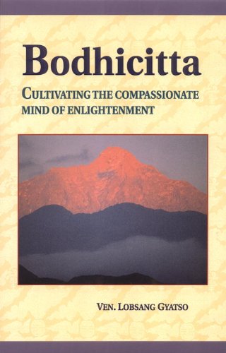 Bodhicitta: Cultivating The Compassionate Mind Of Enlightenment
