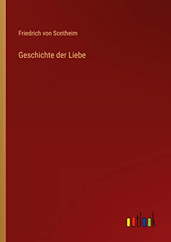 Geschichte der Liebe