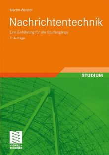 Nachrichtentechnik: Eine Einführung für Alle Studiengänge (German Edition)