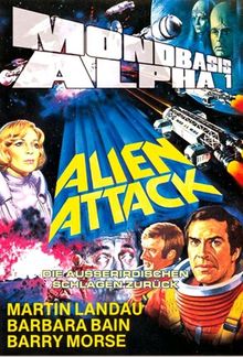 Mondbasis Alpha 1 - Alien Attack - Die Außerirdischen schlagen zurück