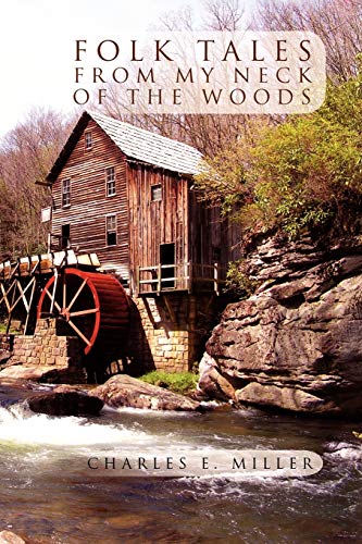 Folk Tales From My Neck Of The Woods