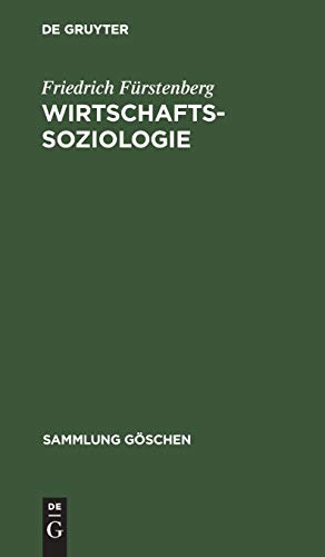 Wirtschaftssoziologie (Sammlung Göschen, 1193/1193a, Band 1193)