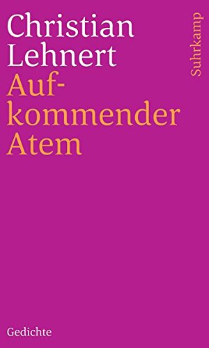 Lehnert, Christian: Aufkommender Atem