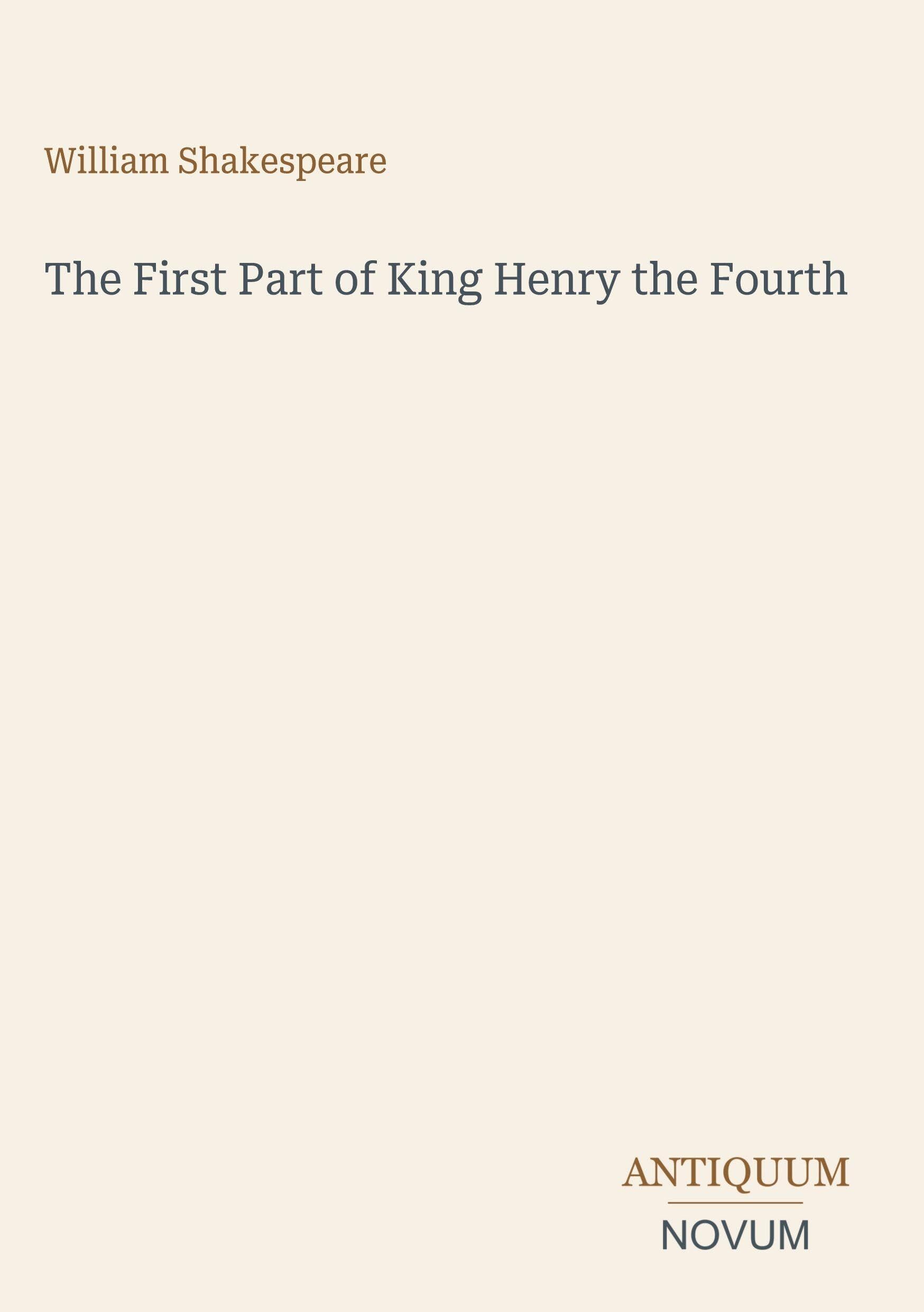 The First Part of King Henry the Fourth