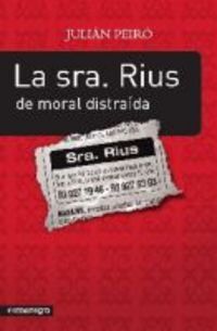 La Sra. Rius, de moral distraída