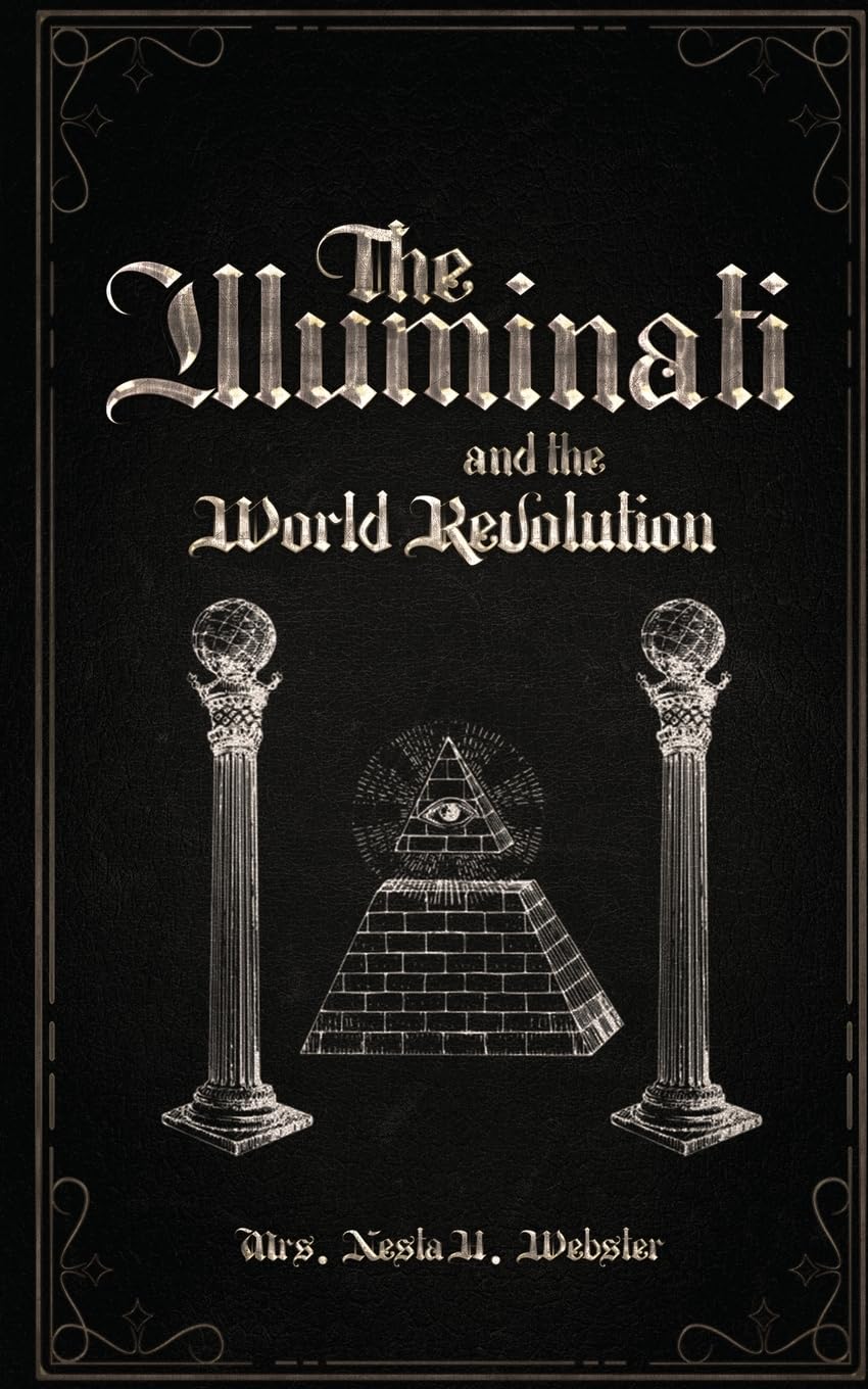 Nesta Helen Webster The Illuminati And The World Revolution