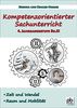 Kompetenzorientierter Sachunterricht 4. Jahrgangsstufe Bd.III: Zeit und Wandel, Raum und Mobilität