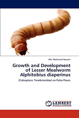 Growth and Development of Lesser Mealworm Alphitobius diaperinus: (Coleoptera: Tenebrionidae) on Pulse Flours