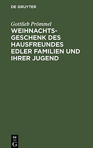 Weihnachtsgeschenk des Hausfreundes edler Familien und ihrer Jugend