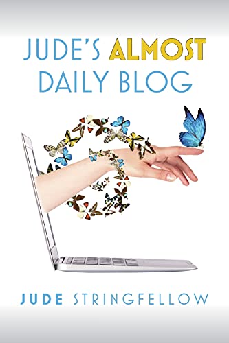 Jude's Almost Daily Blog: Vol. 1
