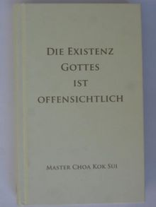 Die Existenz Gottes ist offensichtlich