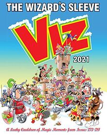 Viz Annual 2021: The Wizard's Sleeve: A Rousing Blast from the pages of Issues 272~281