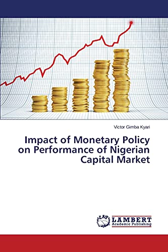 Impact of Monetary Policy on Performance of Nigerian Capital Market
