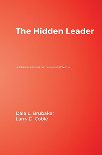 The Hidden Leader: Leadership Lessons on the Potential Within