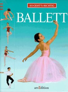 So geht's richtig. Ballett