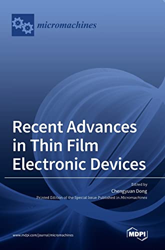 Recent Advances in Thin Film Electronic Devices