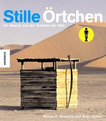 Stille Örtchen: Ein Besuch auf den Toiletten der Welt