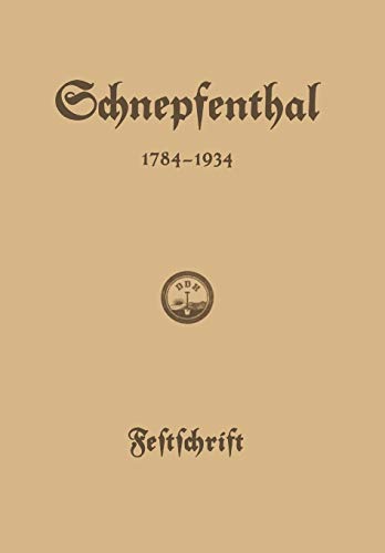 Die Erziehungsanstalt Schnepfenthal 1784–1934