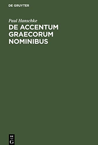 De Accentum Graecorum Nominibus