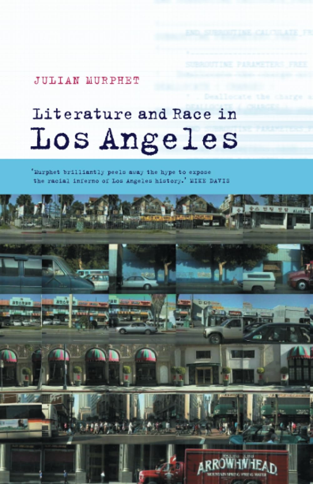 Literature and Race in Los Angeles (Cultural Margins, 8, Band 8)