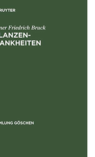 Pflanzenkrankheiten (Sammlung Göschen, 310, Band 310)