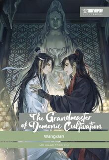 The Grandmaster of Demonic Cultivation Light Novel 04 HARDCOVER: Wangxian