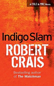 Indigo Slam (Elvis Cole Novels)