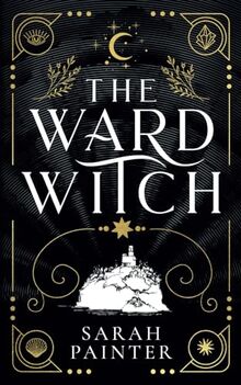 The Ward Witch (Unholy Island, Band 1)