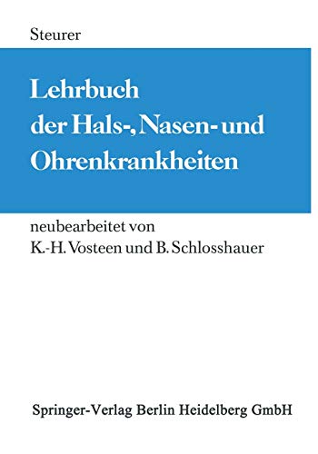 Lehrbuch der Hals-, Nasen- und Ohrenkrankheiten: Für Studierende und Ärzte