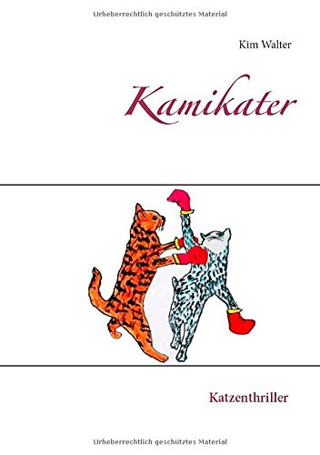 Kamikater: Katzenthriller
