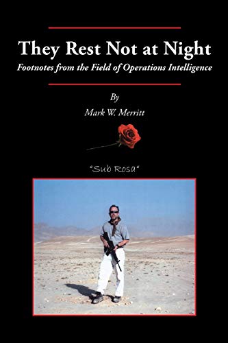They Rest Not at Night: Footnotes from the Field of Operations Intelligence