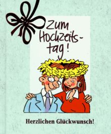 Herzlichen Glückwunsch!, Zum Hochzeitstag!