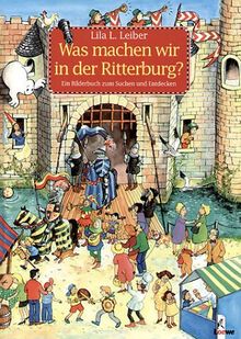 Was machen wir in der Ritterburg?