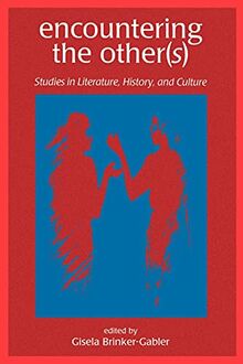 Encountering the Other(s): Studies in Literature, History, and Culture