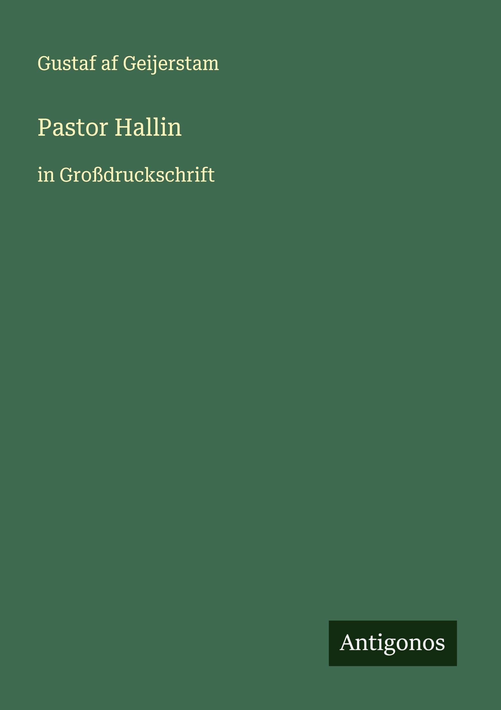 Pastor Hallin: in Großdruckschrift