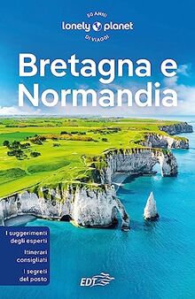 Bretagna e Normandia (Guide EDT/Lonely Planet)