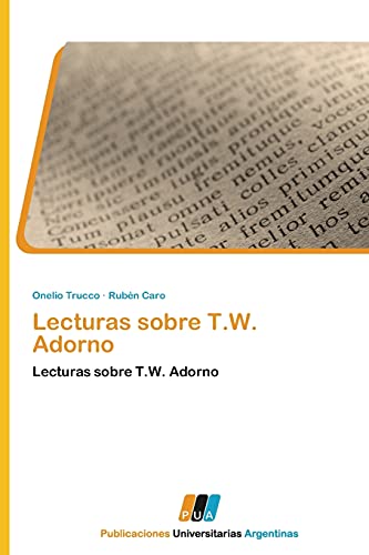 Lecturas sobre T.W. Adorno: Lecturas sobre T.W. Adorno