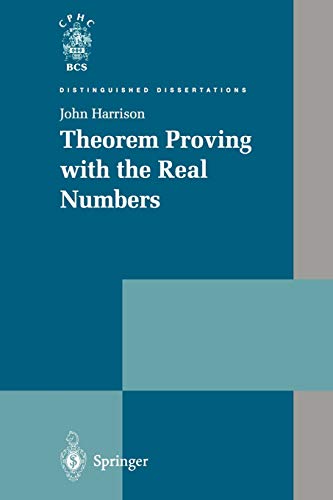 Theorem Proving with the Real Numbers (Distinguished Dissertations)