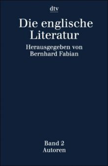 Die englische Literatur 2. Autoren.