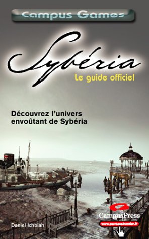 Sybéria : Le Guide Officiel (campus Games)