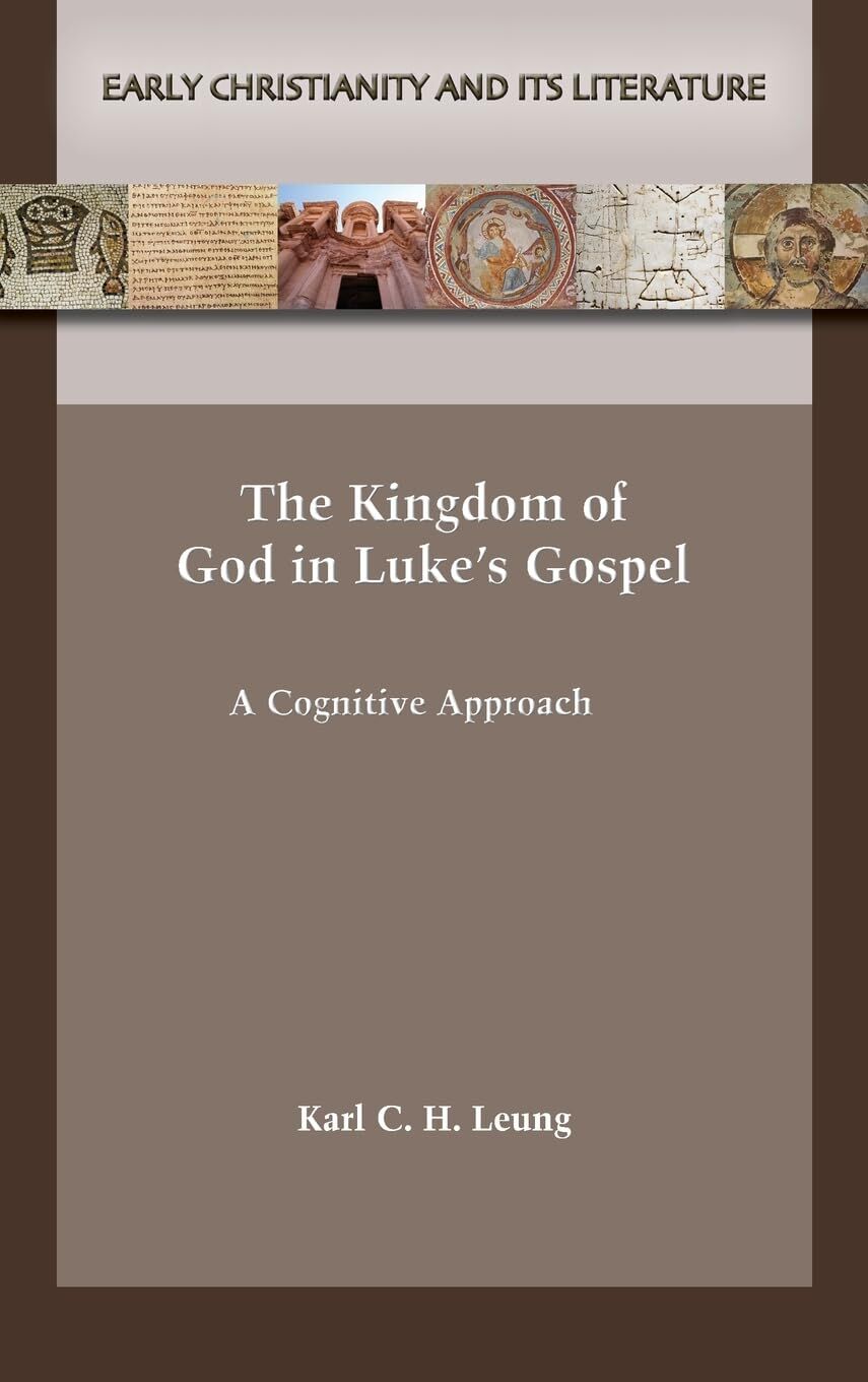 The Kingdom of God in Luke's Gospel
